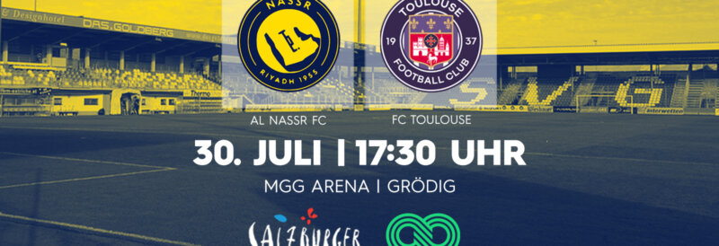 Al Nassr vs Toulouse, Wed 30 July 17H30 CEST
