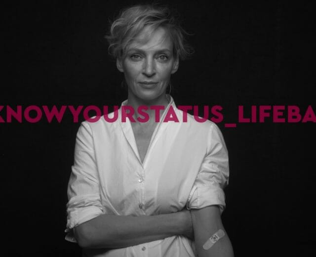 KnowyourStatus ©Life+ Knowyourstatus campagne with Uma Thurman